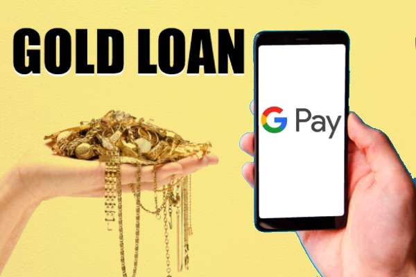 இனி GPay-வில் தங்க நகைக் கடன் கிடைக்கும்! Googleன் 4 முக்கிய அறிவிப்புகள்